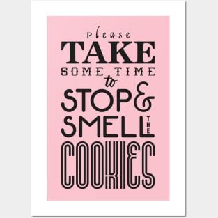 Take some time to stop cookies Posters and Art